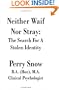 Neither Waif Nor Stray: The Search for a Stolen Identity