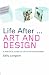 Life After... Art and Design: A Practical Guide to Life After Your Degree (Life After University)