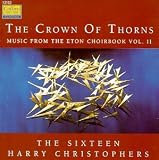 The Crown of Thorns: Music from the Eton Choirbook, Vol. 2