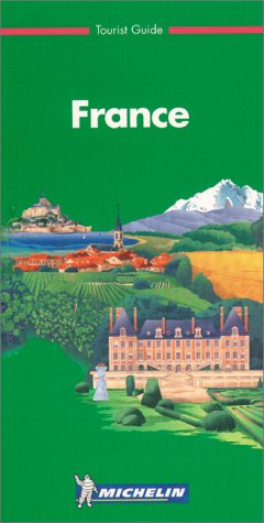 City Travel Guides Discounted  Books : Michelin Green Guide: France (Michelin Green Tourist Guides (English))
