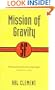 Mission of Gravity (SF Collector's Edition) (Gollancz Sf Collector Editions)
