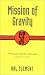 Mission Of Gravity (Gollancz SF Collector's Edition)