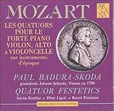 Mozart: Piano Quartets (Les Quatuors pour le Forte Piano) /Badura-Skoda · Festetics Quartet