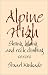 Book Alpine High: Skiing, Hiking and Rock Climbing Verses