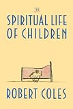 The Spiritual Life of Children Image of The Spiritual Life of Children