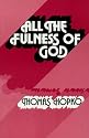 All the Fullness of God: Essays on Orthodoxy, Ecumenism and Modern Society