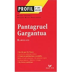 Profil d'une oeuvre : Pantagruel - Gargantua de Rabelais