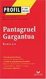 Profil d'une oeuvre : Pantagruel - Gargantua de Rabelais