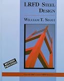 Lrfd Steel Design (                                                                           Pws Series in Engineering)