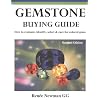 Gemstone Buying Guide: How to Evaluate, Identify, Select and Care for Colored Gems