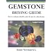 Gemstone Buying Guide: How to Evaluate, Identify, Select and Care for Colored Gems