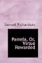 Pamela, Or, Virtue Rewarded