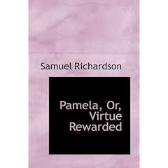 Pamela, Or, Virtue Rewarded