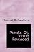 Pamela, Or, Virtue Rewarded (Paperback)
