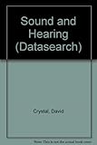 Sound and hearing