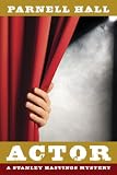 Actor (Stanley Hastings Mystery, #8)