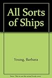 All sorts of ships
