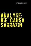 Analyse: Die Causa Sarrazin: Fatale Folgen für die Bundesrepublik?
