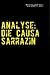 Produkt-Bild: Analyse: Die Causa Sarrazin: Fatale Folgen f&uuml;r die Bundesrepublik?