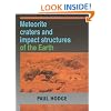 Meteorite Craters and Impact Structures of the Earth
