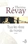 Tous les r�ves du monde