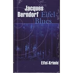Eifel-Blues : Roman / Jacques Berndorf (Eifel-Krimis)