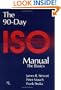 The 90-Day ISO 9000 Manual