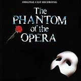 The Phantom of the Opera (Original 1986 London Cast)