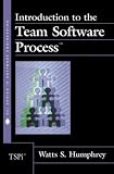 Introduction to the Team Software Process(sm) (SEI Series in Software Engineering)