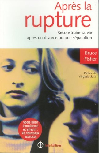 City Travel Guides Discounted  Livres : Après la rupture : Reconstruire sa vie après un divorce ou une séparation