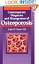 Contemporary Diagnosis and Management of Osteoporosis