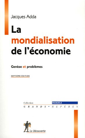 La mondialisation de l'économie : Genèse et problèmes