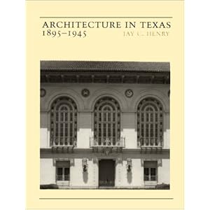 Architecture in Texas: 1895-1945