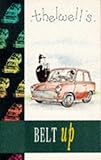 Belt up : Thelwell's motoring manual