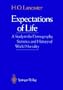 Expectations of Life: A Study in the Demography, Statistics, and History of World Mortality