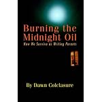 Burning The Midnight Oil: How We Survive As Writing Parents book cover
