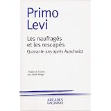 Les Naufrag�s et les Rescap�s : Quarante ans apr�s Auschwitzpar Primo Levi