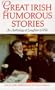 Great Irish Humorous Stories Pb (Irish Anthology Series)