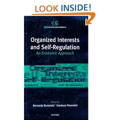 Organized Interests and Self-regulation: An Economic Approach (FEEM Studies in Economics)