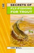 Secrets of Fly-fishing for Trout (Right Way S.)