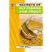 Secrets of Fly-fishing for Trout (Right Way S.)
