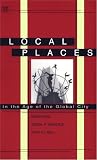 Local Places: In the Age of the Global City