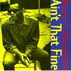 Ain't That Fine by Ray Charles