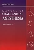 Manual of Small Animal Anesthesia