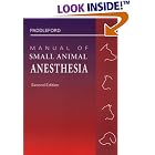 Manual of Small Animal Anesthesia by  Robert R. Paddleford