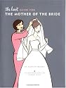 The Knot Guide For The Mother of the Bride