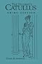 The Student's Catullus (Oklahoma Series in Classical Culture)
