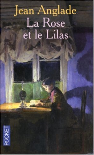 La Rose et le Lilas : Suivi de Le roi des foug�res