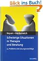 Schwierige Situationen in Therapie und Beratung: 24 Probleme und L�sungsvorschl�ge