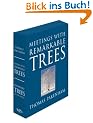 Meetings With Remarkable Trees: AND Remarkable Trees of the World